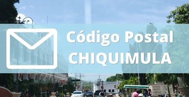 Código Postal CHIQUIMULA