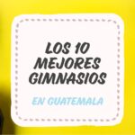 Gimnasios en Guatemala